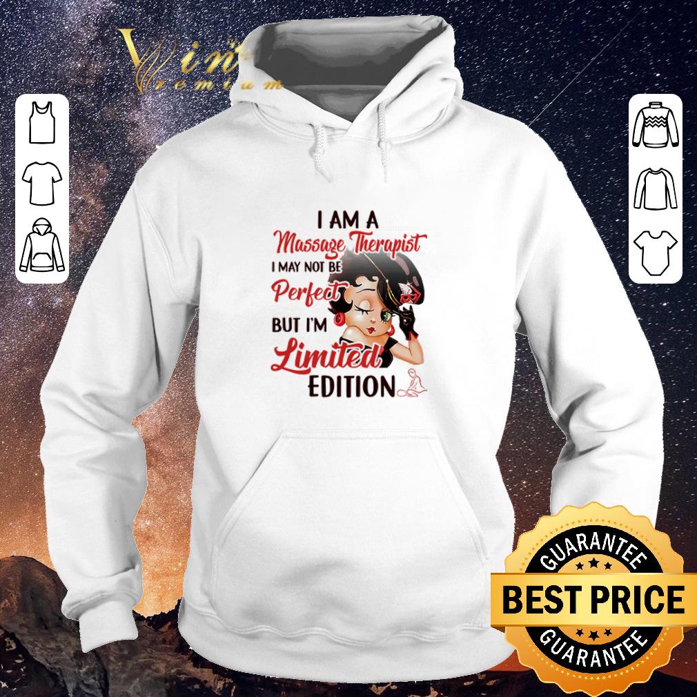 Top Betty Boop I am a Massage Therapist i may not be perfect but i m limited edition shirt sweater 4 - Top Betty Boop I am a Massage Therapist i may not be perfect but i’m limited edition shirt sweater