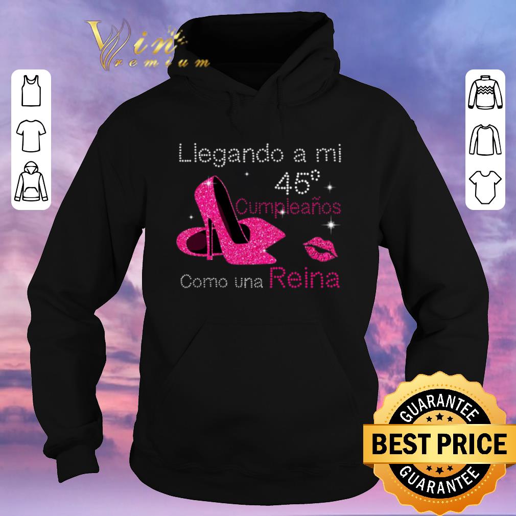 Top Llegando a mi 45 cumpleanos Como Una Reina shirt sweater 4 - Top Llegando a mi 45 cumpleanos Como Una Reina shirt sweater