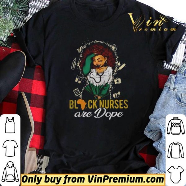 Black Nurses Are Dope Ladies shirt sweater