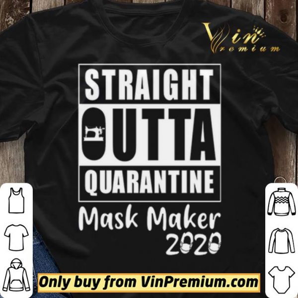 Straight outta quarantine mask maker 2020 shirt sweater