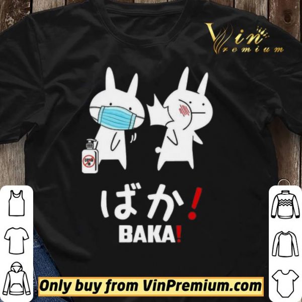 Baka mask Coronavirus shirt sweater