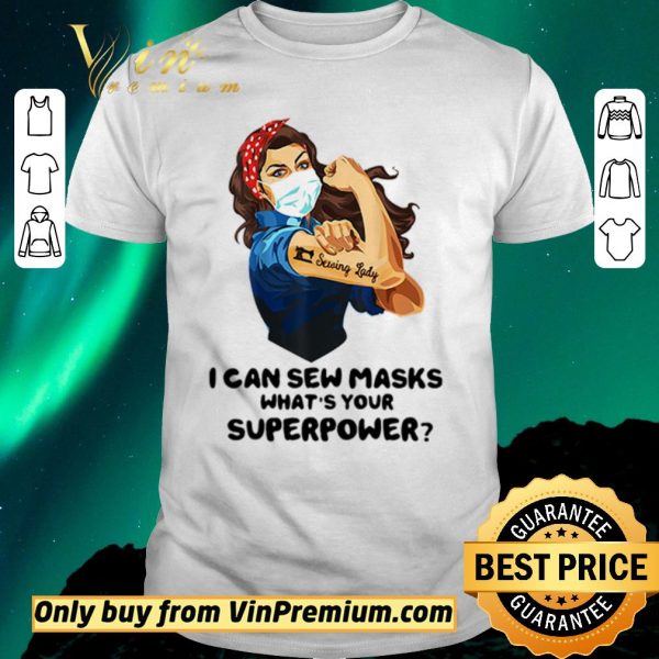 Original Strong woman tattoos Sewing Lady I can dew mask what’s your superpower shirt sweater