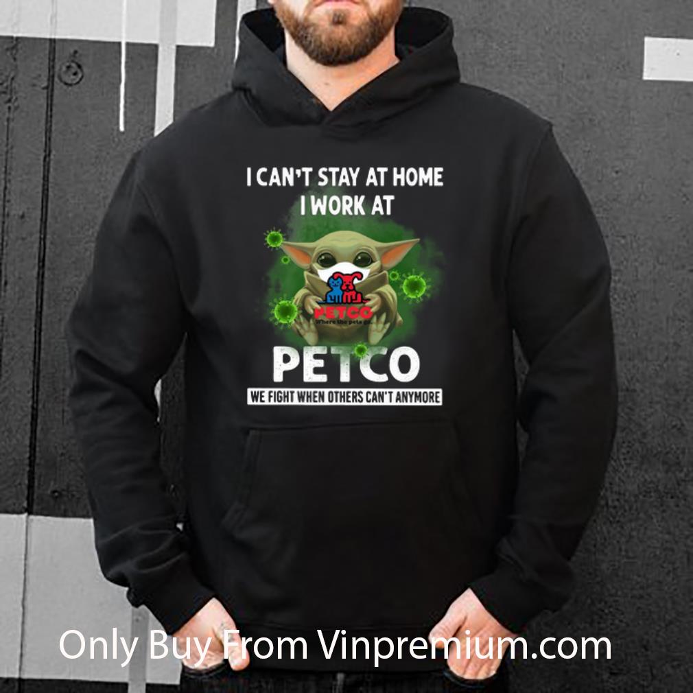 09799850 hot baby yoda i can t stay at home i work at petco coronavirus shirt 4 - Hot Baby Yoda I Can’t Stay At Home I Work At Petco Coronavirus shirt