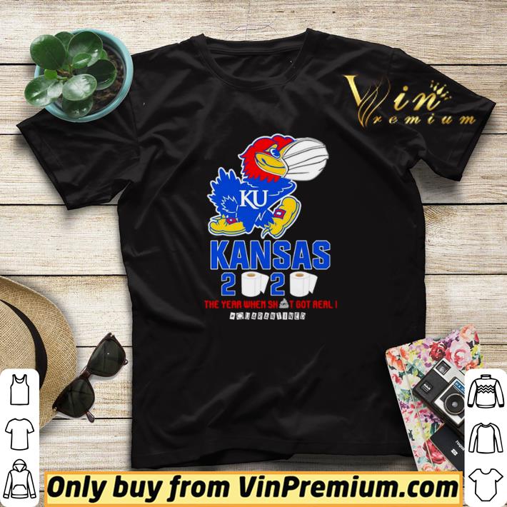 0a77dbe5 kansas jayhawks 2020 the year when shit got real quarantined shirt sweater 4 - Kansas Jayhawks 2020 the year when shit got real #quarantined shirt sweater