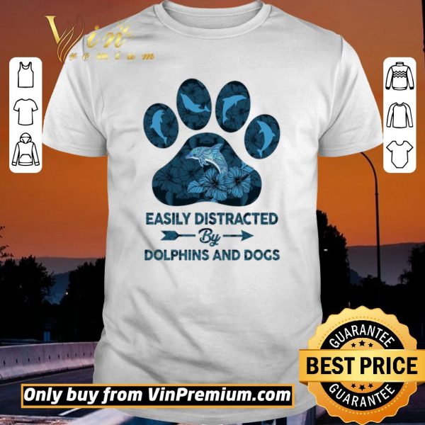 Premium Dog Paw Dolphins Easily Distracted By Dolphins And Dogs shirt sweater