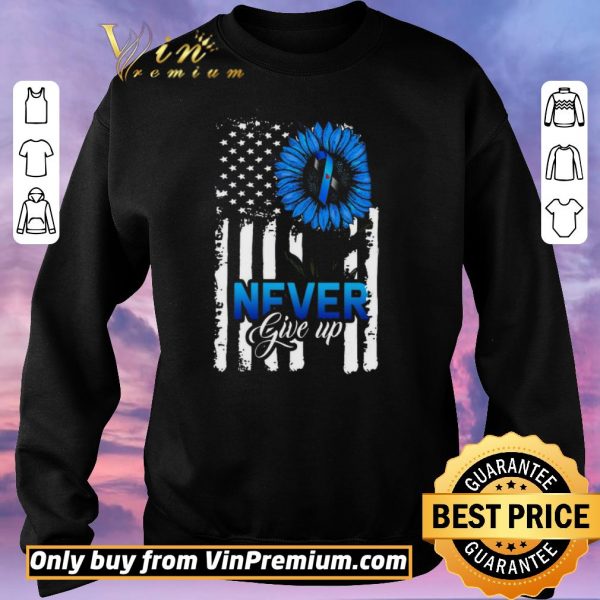 Official American Flag Sunflower Awareness Blue Never Give Up shirt sweater