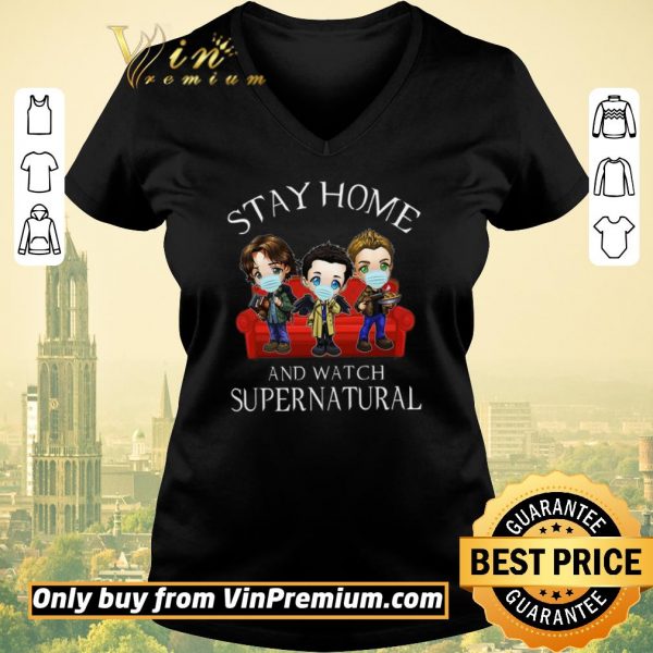 Nice Stay Home And Watch Supernatural Coronavirus shirt sweater