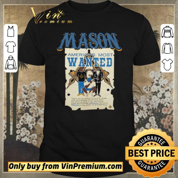 Official Mason America's Most Wanted shirt sweater