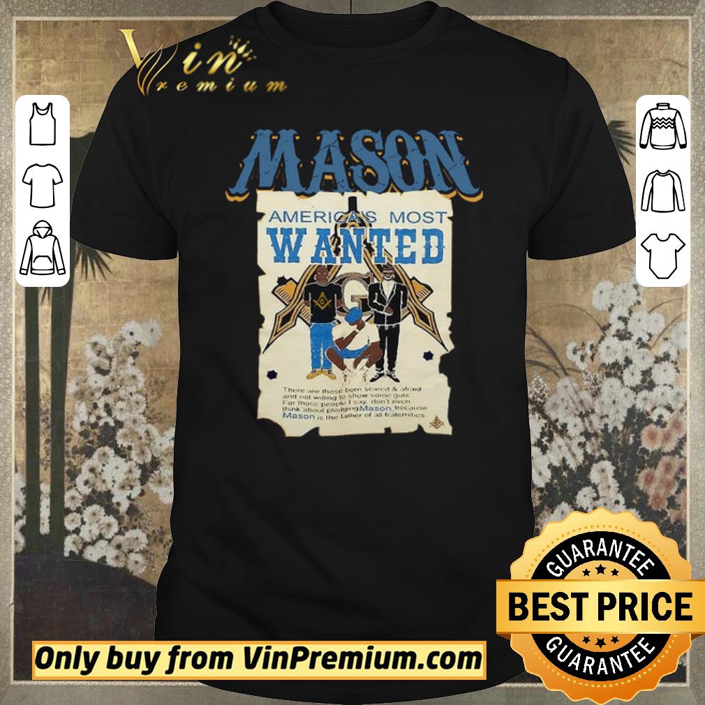 Official Mason America's Most Wanted shirt sweater