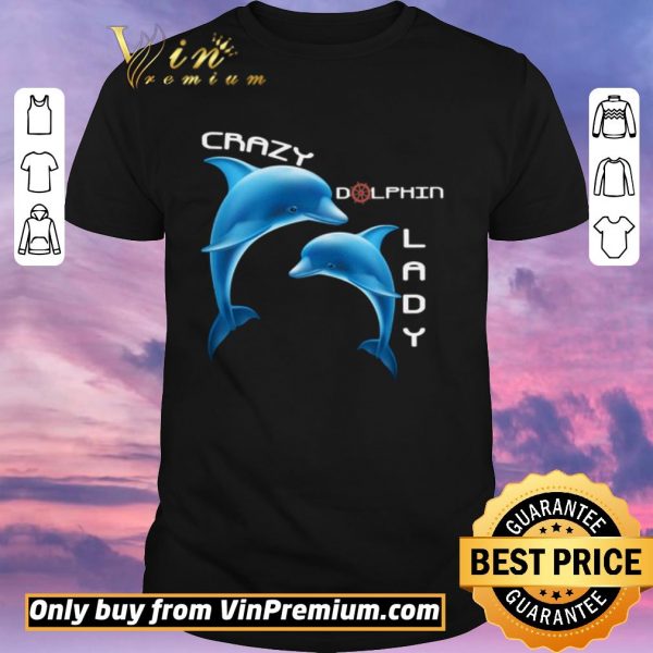 Premium Crazy Dolphin Lady shirt sweater