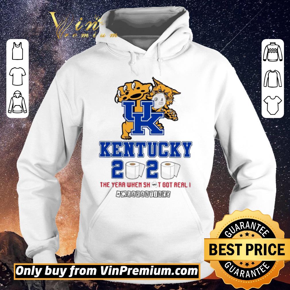 Hot University Kentucky 2020 The Year When Shit Got Real Quarantined shirt sweater 14f55c2e hot university kentucky 2020 the year when shit got real quarantined shirt sweater 4 - Hot University Kentucky 2020 The Year When Shit Got Real Quarantined shirt sweater