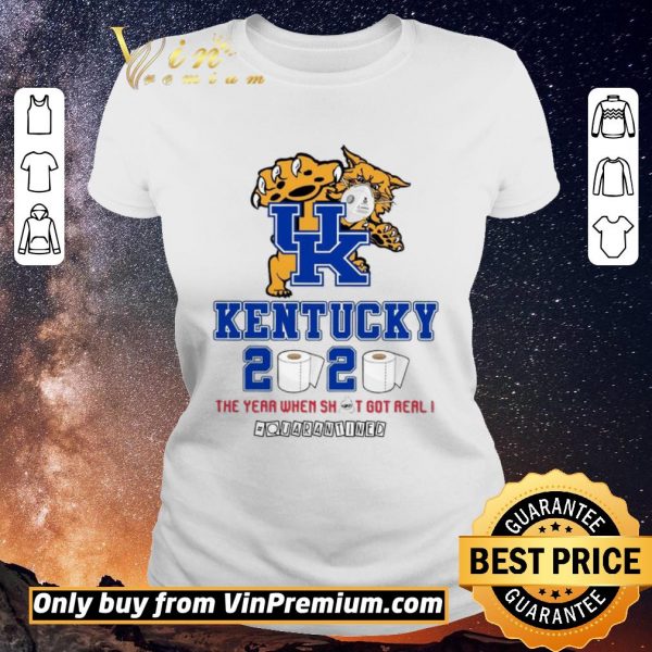 Hot University Kentucky 2020 The Year When Shit Got Real Quarantined shirt sweater