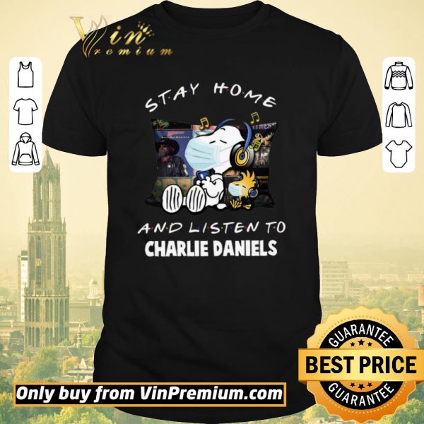 Nice Snoopy Woodstock Mask Stay Home And Listen To Charlie Daniels shirt sweater