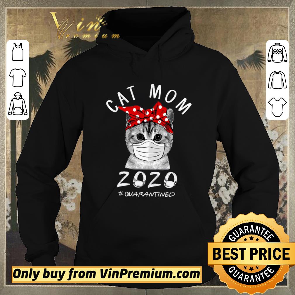 Premium Cat Mom Mask 2020 Quarantined Coronavirus shirt sweater 1f303f3c premium cat mom mask 2020 quarantined coronavirus shirt sweater 4 - Premium Cat Mom Mask 2020 Quarantined Coronavirus shirt sweater