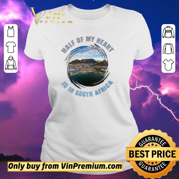 Top Half Of My Heart Is In South Africa shirt sweater