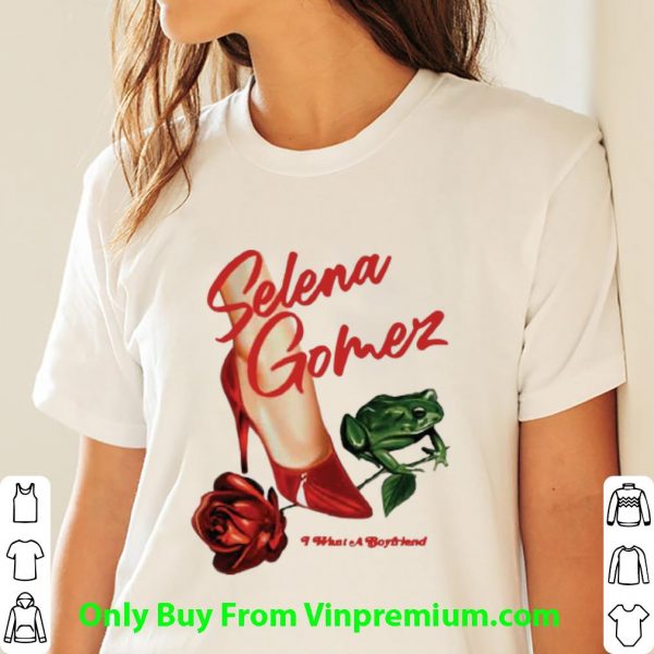 Awesome Rose Shoes Frog Selena Gomez What A Boyfriend shirt