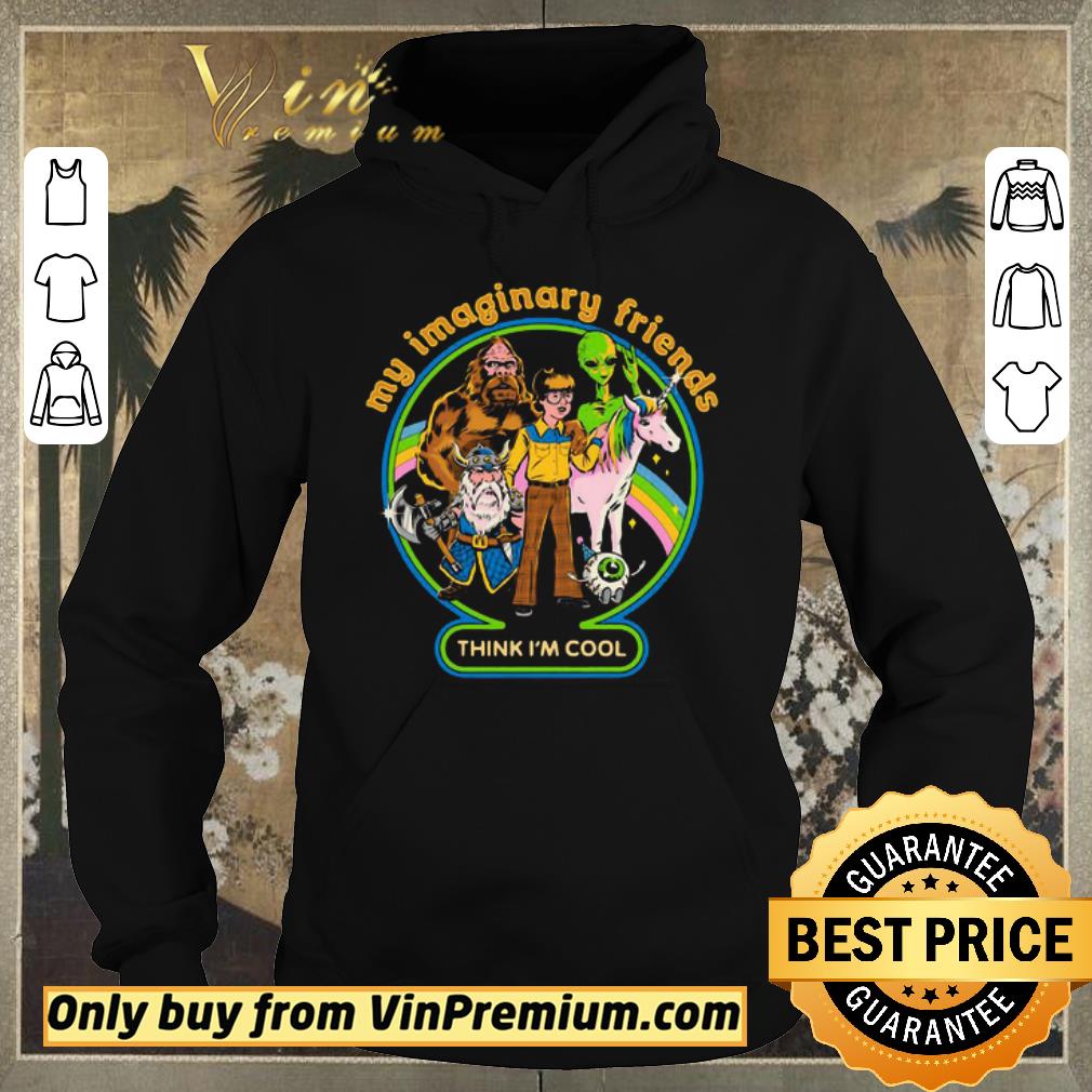 2217f6e8 funny my imaginary friends think im cool shirt sweater 4 - Funny My Imaginary Friends Think Im Cool shirt sweater