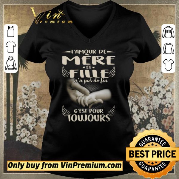Premium L'amour De Mere Et Fille N'a Pas De Fin C'est Pour Toujours shirt sweater