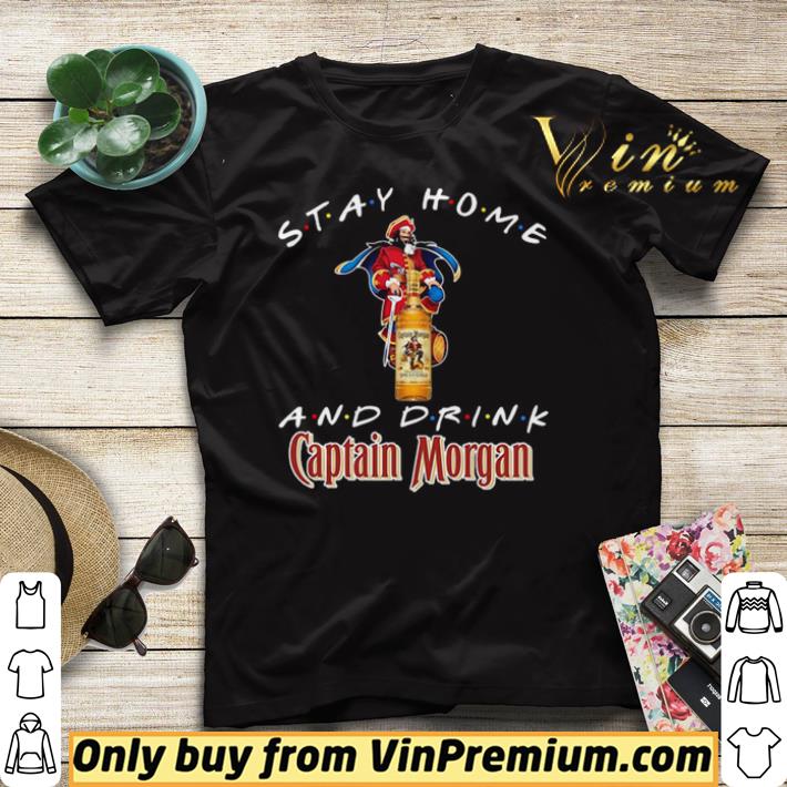 Stay home and drink Captain Morgan shirt sweater 2342d1fd stay home and drink captain morgan shirt sweater 4 - Stay home and drink Captain Morgan shirt sweater