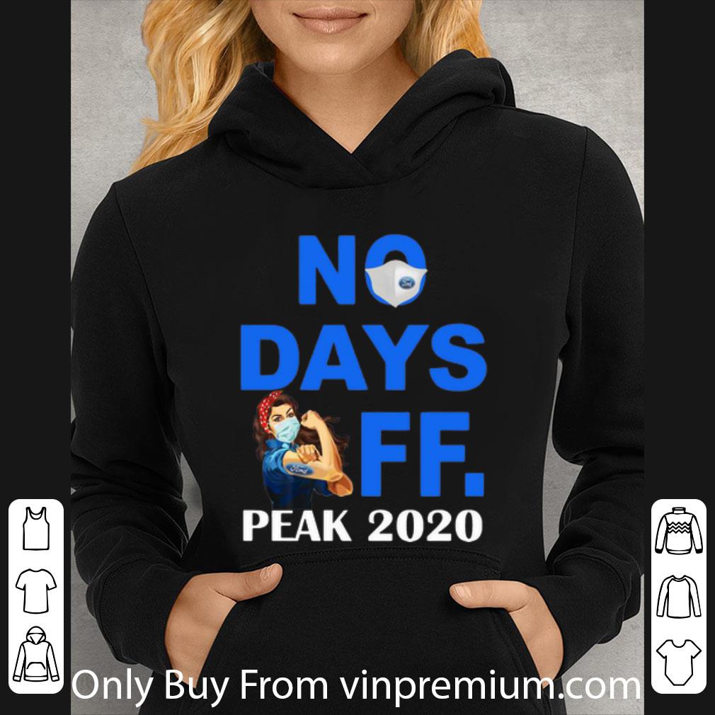 246d42fd original ford strong woman no days off peak 2020 shirt 4 - Original Ford Strong Woman No Days Off Peak 2020 shirt