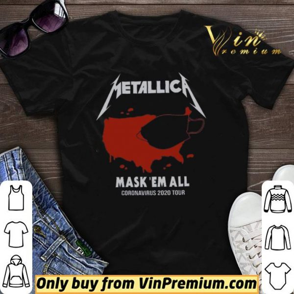 Metallic Mask Em All Coronavirus 2020 Tour shirt sweater