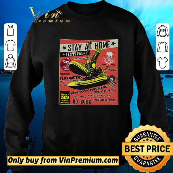 Official Stay at home festival the Coughspring no cure shirt sweater
