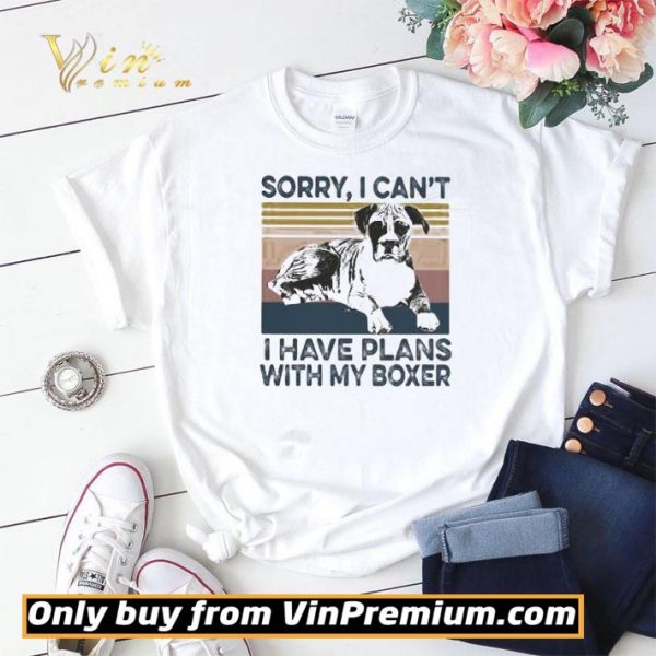 Sorry I can’t I have plans with my boxer vintage shirt sweater