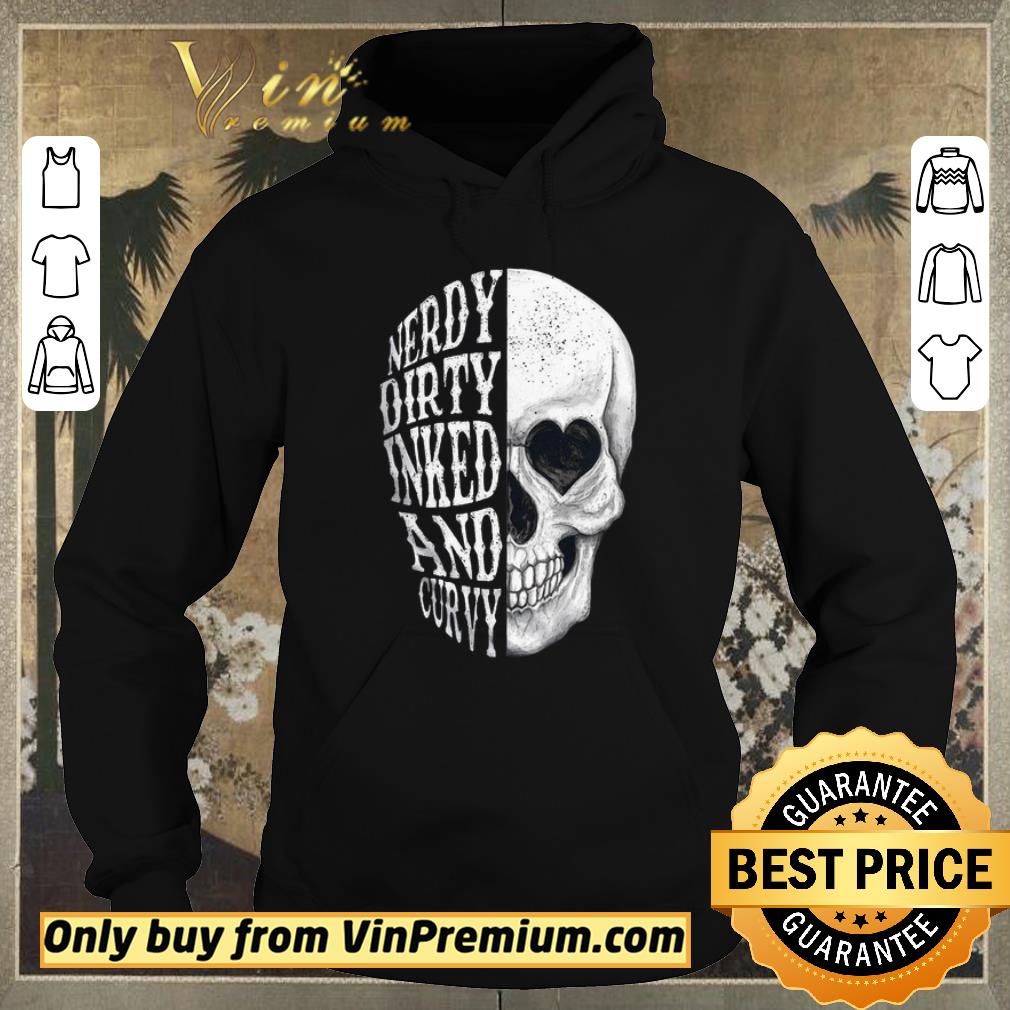36fc4cf3 awesome skull nerdy dirty inked and curvy shirt sweater 4 - Awesome Skull Nerdy Dirty Inked And Curvy shirt sweater