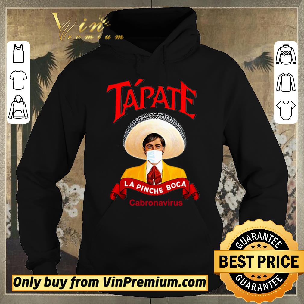 383149a5 awesome tapate la pinche boca cabronavirus shirt sweater 4 - Awesome Tapate la pinche boca cabronavirus shirt sweater