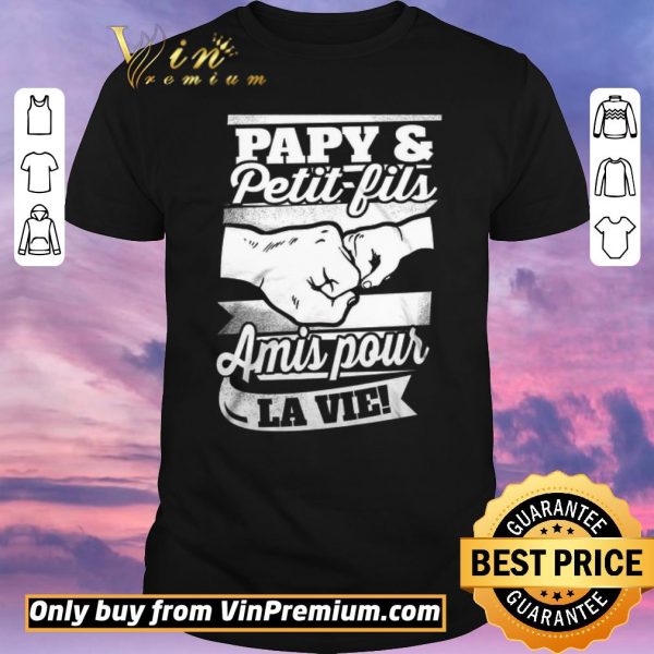 Pretty Papy & Petit Fils Amis Pour La Vie shirt sweater