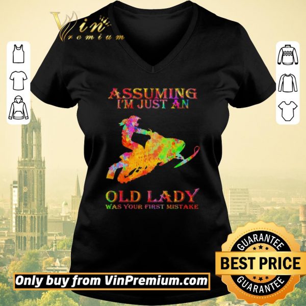 Pretty Snowmobile watercolor assuming i’m just an old lady was your first mistake shirt sweater