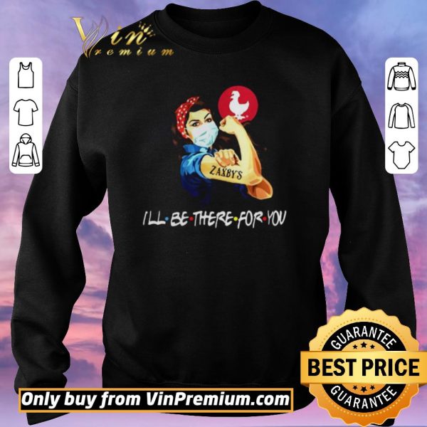 Premium Strong Woman 2020 Tattoos Zaxbys Ill Be There For You Covid19 shirt sweater