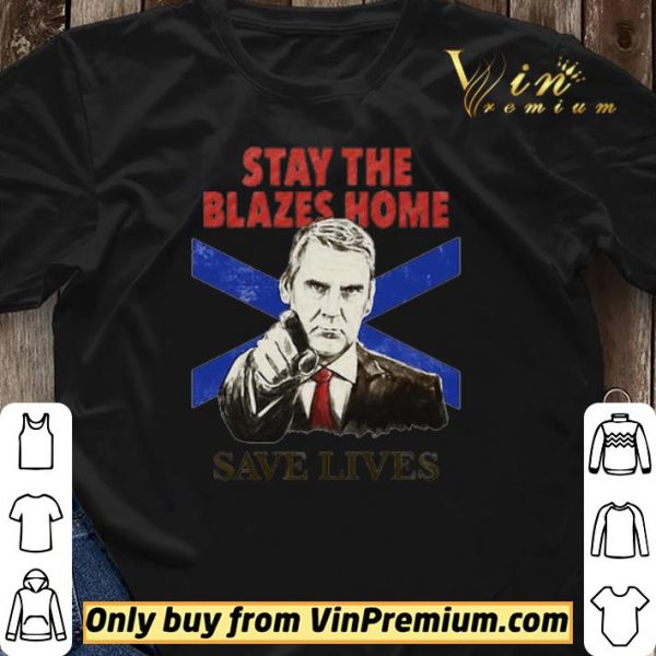 Nova Scotians Stay The Blazes Home Save Lives Covid-19 shirt sweater