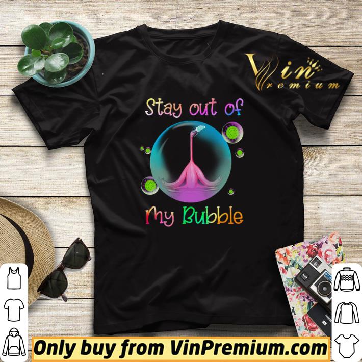 473f2995 flamingo face mask stay out of my bubble coronavirus shirt sweater 4 - Flamingo Face Mask Stay Out Of My Bubble Coronavirus shirt sweater