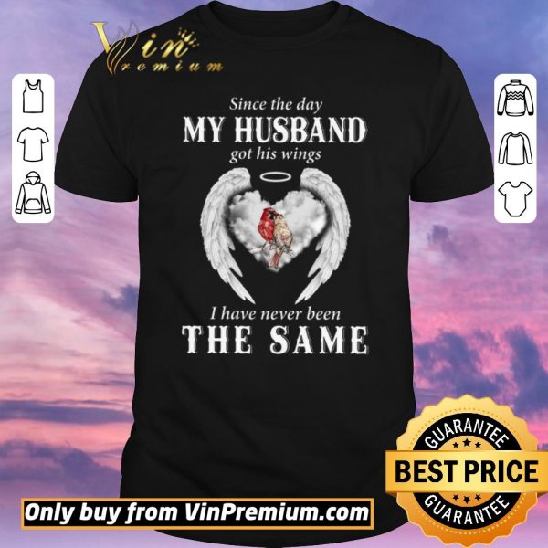 Official Sparrows Angel Since The Day My Husband Got His Wings I Have Never Been The Same shirt sweater