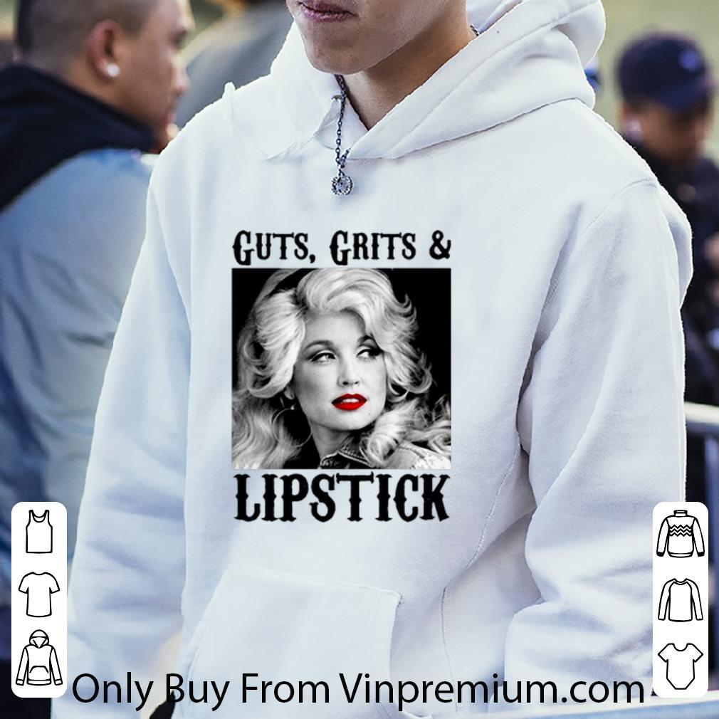 50a6cfaf nice guts grits and lipstick dolly parton shirt 4 - Nice Guts Grits And Lipstick Dolly Parton shirt