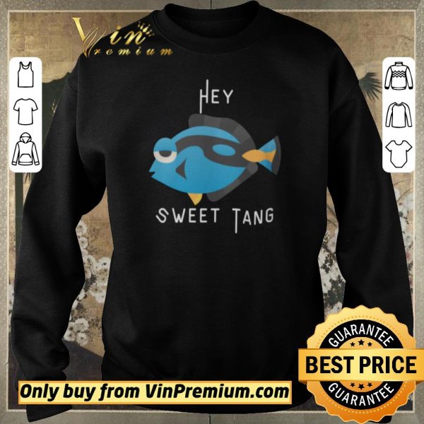 Original Fish Hey Sweet Tang shirt sweater