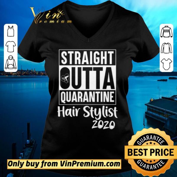 Funny Straight Outta quarantine Hair stylist 2020 Coronavirus shirt sweater