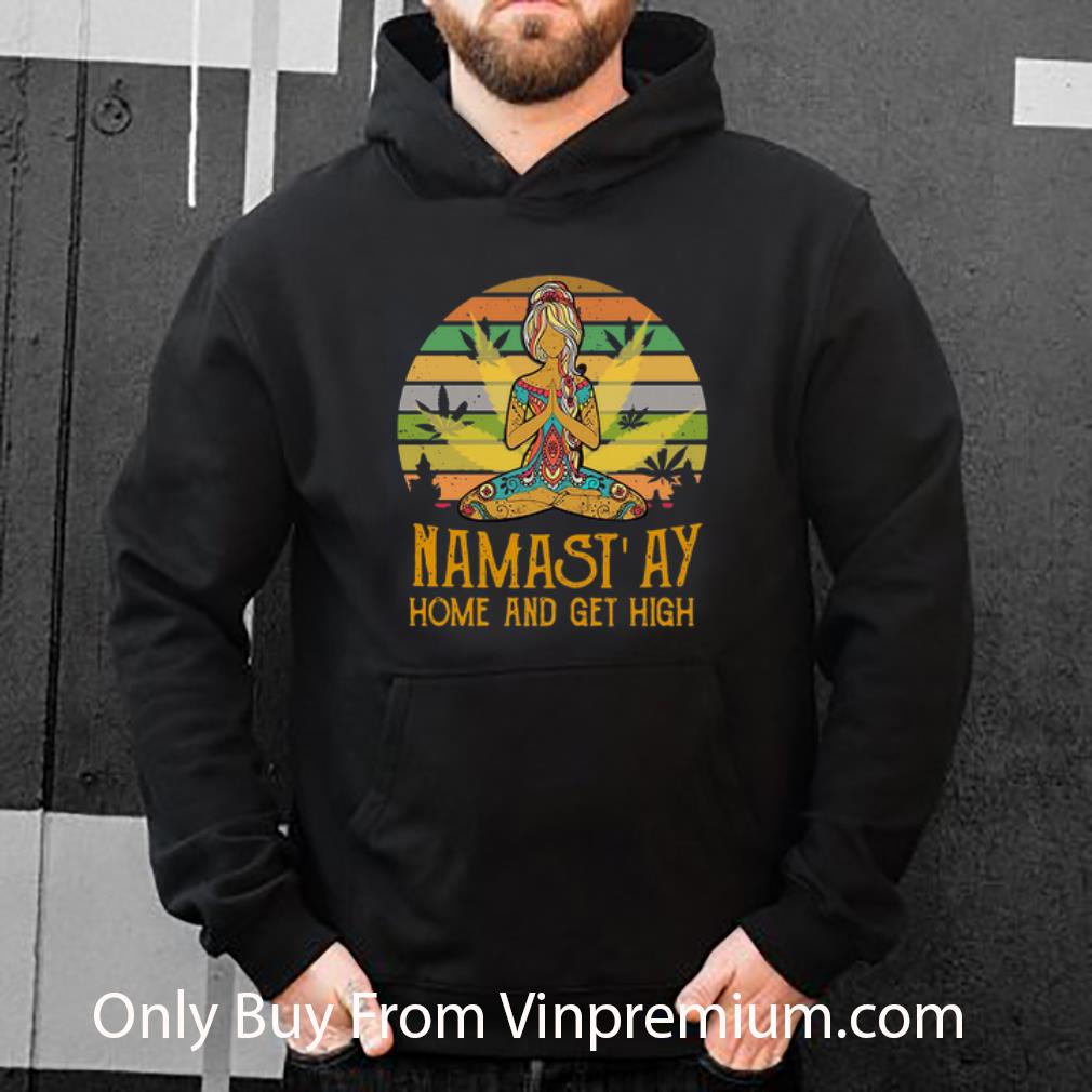544bc7ea pretty vintage yoga cannabis marijuana namastay home and get high shirt 4 - Pretty Vintage Yoga Cannabis Marijuana Namastay Home And Get High shirt