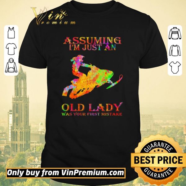 Pretty Snowmobile watercolor assuming i’m just an old lady was your first mistake shirt sweater