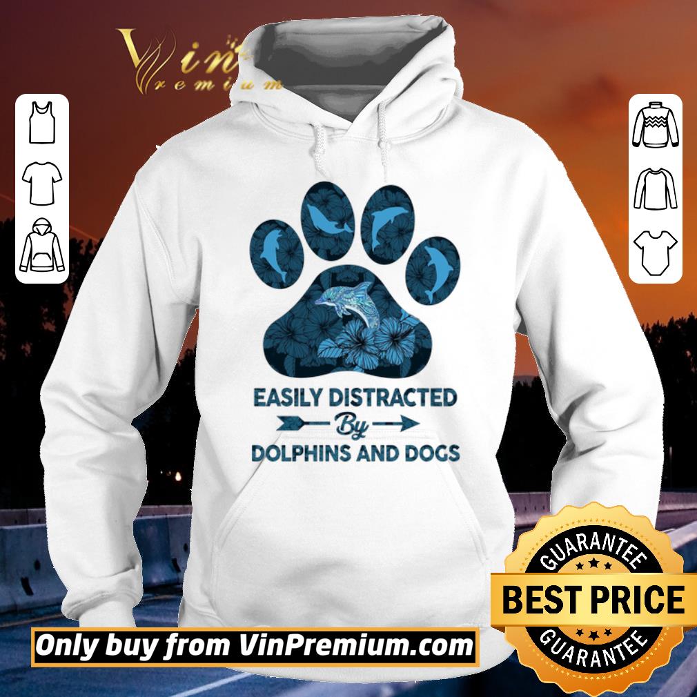 5a9f70ad premium dog paw dolphins easily distracted by dolphins and dogs shirt sweater 4 - Premium Dog Paw Dolphins Easily Distracted By Dolphins And Dogs shirt sweater