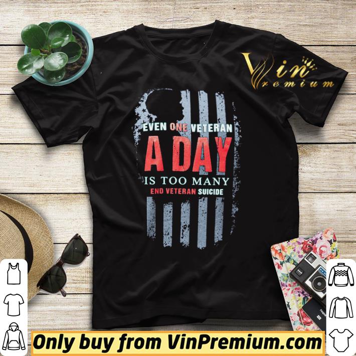 5bf7f7d6 american flag even one veteran a day is too many end veteran suicide shirt sweater 4 - American Flag Even One Veteran A Day Is Too Many End Veteran Suicide shirt sweater