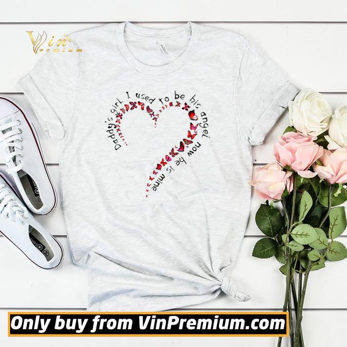 Daddy’s girl I used to be his angel now he is mine shirt sweater 5c3a72ab daddy s girl i used to be his angel now he is mine shirt sweater 4 - Daddy’s girl I used to be his angel now he is mine shirt sweater