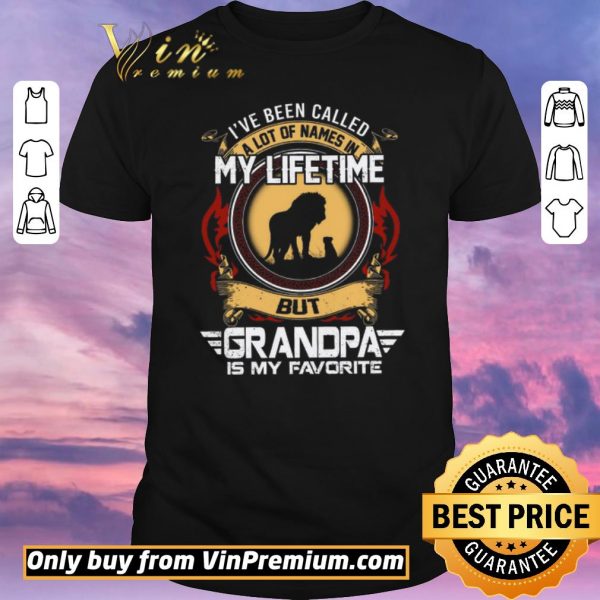 Funny Tiger I've Been Called A Lot Of Names In My Lifetime But Grandpa Is My Favorite shirt sweater
