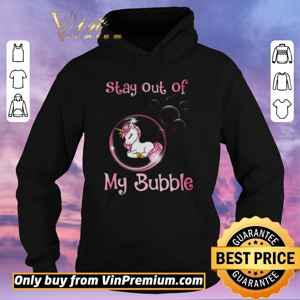 60009194 hot unicorn stay out of my bubble shirt sweater 4 - Hot Unicorn Stay Out Of My Bubble shirt sweater