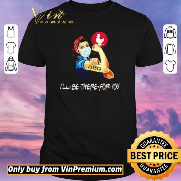 Premium Strong Woman 2020 Tattoos Zaxbys Ill Be There For You Covid19 shirt sweater