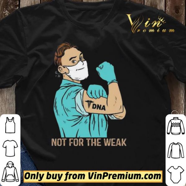 Strong Man DNA Not for the weak shirt sweater