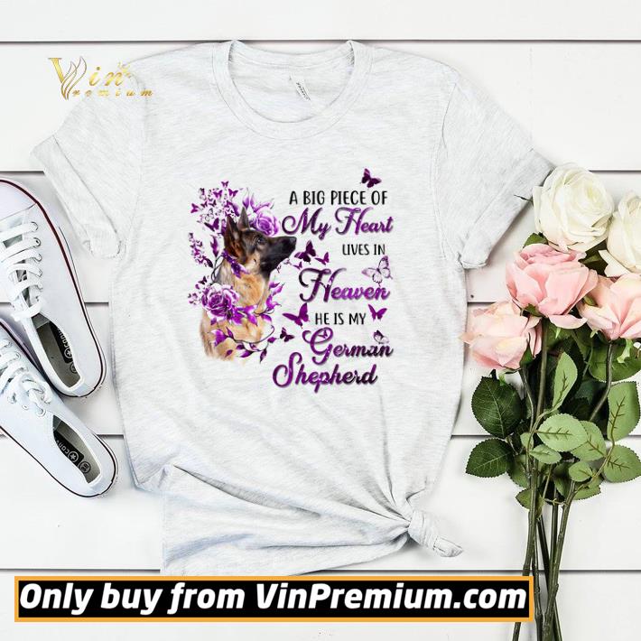 Dog A Big Piece Of My Heart Lives In Heaven He Is My German Shepherd shirt sweater 6257fa1f dog a big piece of my heart lives in heaven he is my german shepherd shirt sweater 4 - Dog A Big Piece Of My Heart Lives In Heaven He Is My German Shepherd shirt sweater