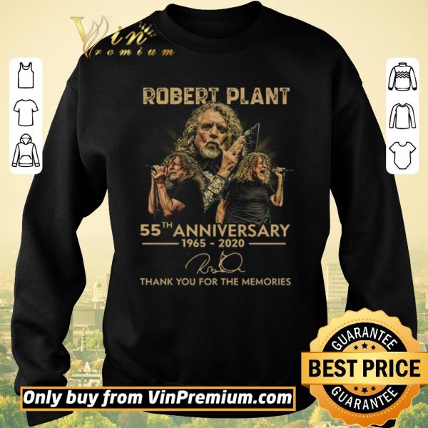 Original Robert Plant 55th Anniversary 1965 2020 Signature Thank You For The Memories shirt sweater