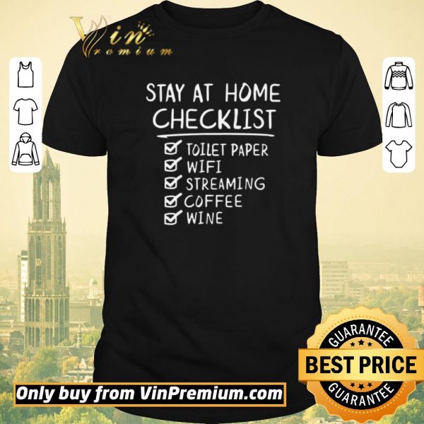Pretty Stay home checklist toilet paper wifi streaming coffee wine shirt sweater